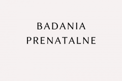 Badania prenatalne